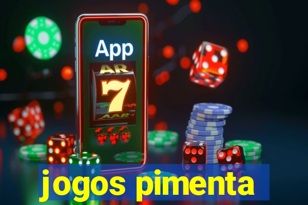 jogos pimenta