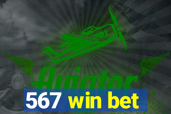 567 win bet