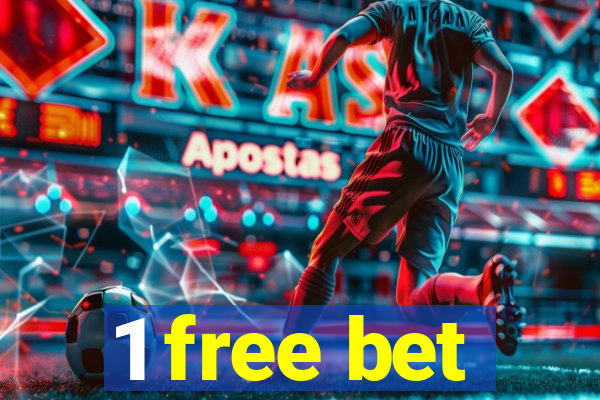 1 free bet