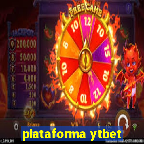 plataforma ytbet