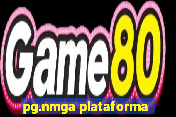 pg.nmga plataforma