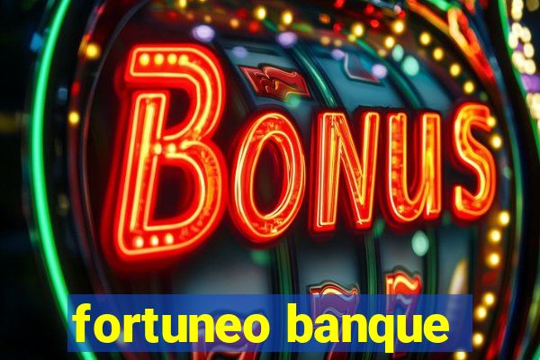 fortuneo banque