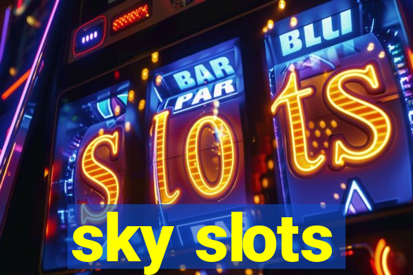 sky slots