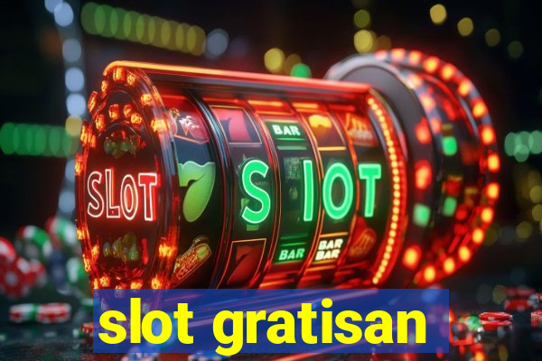 slot gratisan