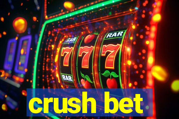 crush bet