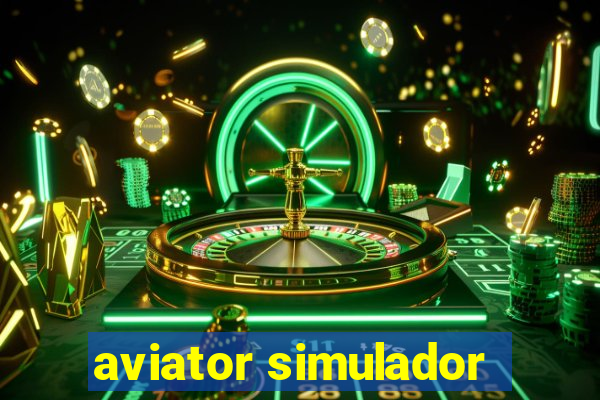 aviator simulador