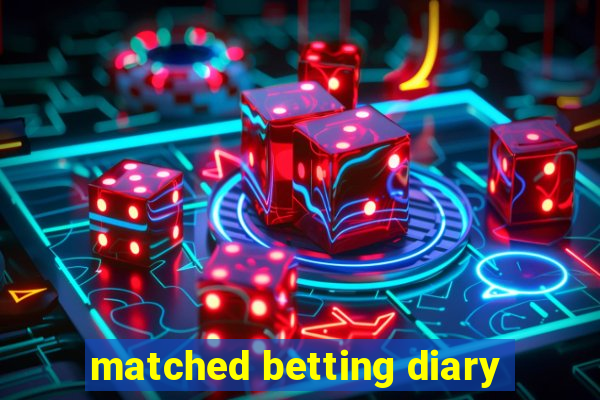 matched betting diary