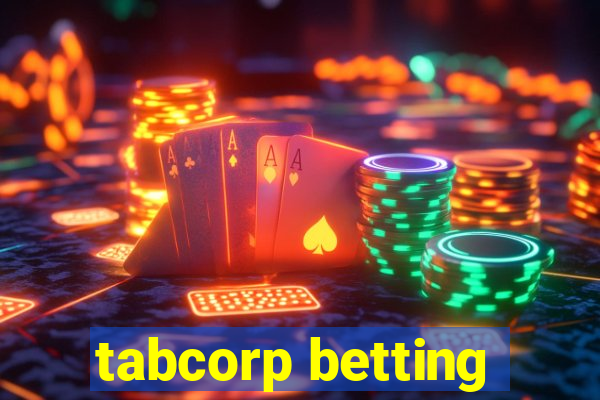 tabcorp betting