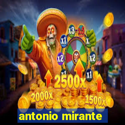 antonio mirante