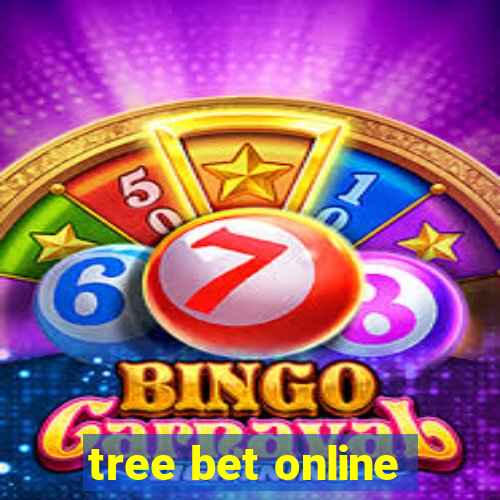 tree bet online