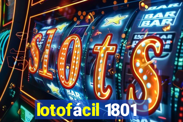 lotofácil 1801