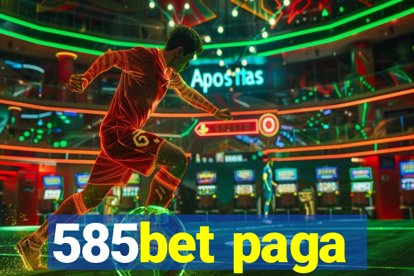 585bet paga