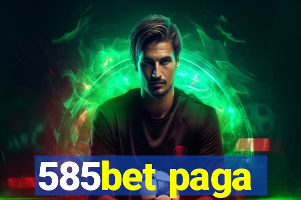 585bet paga