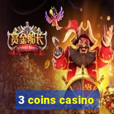 3 coins casino