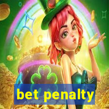 bet penalty