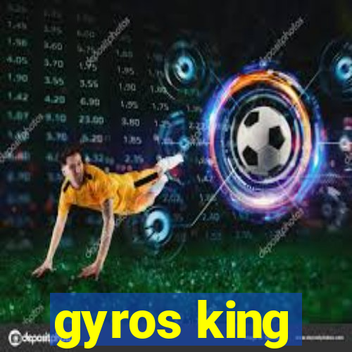 gyros king