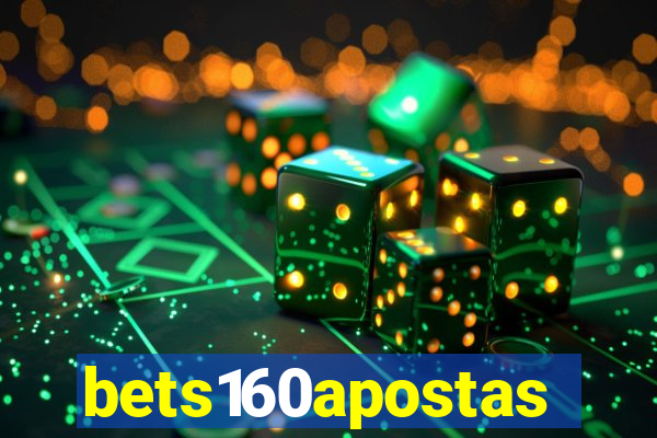 bets160apostas