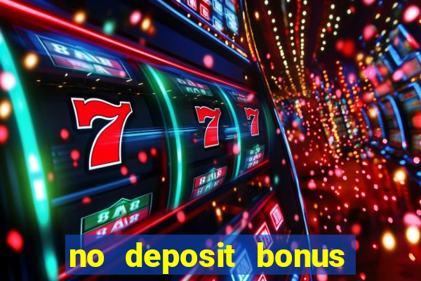 no deposit bonus casino new