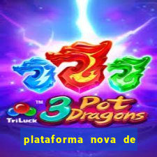 plataforma nova de jogos slots