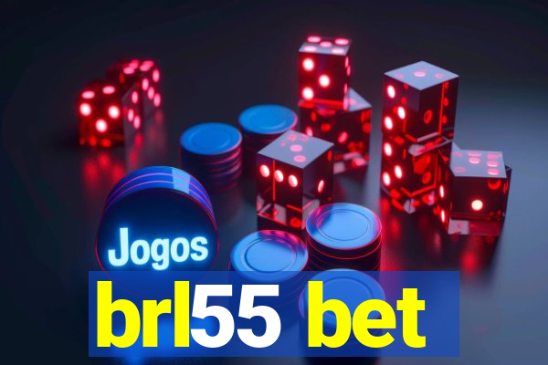 brl55 bet