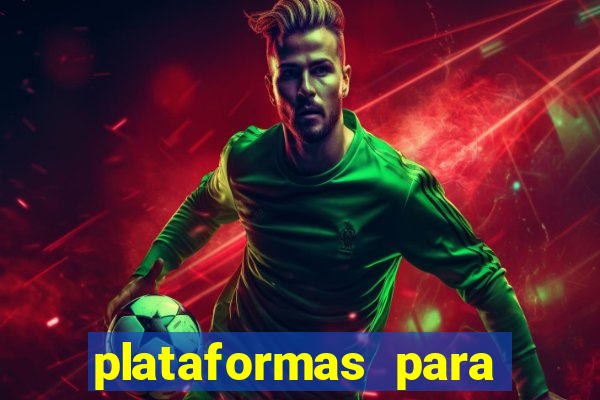 plataformas para jogar tiger fortune