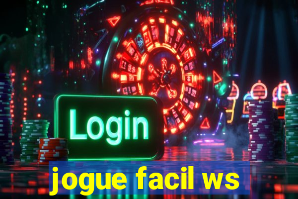 jogue facil ws