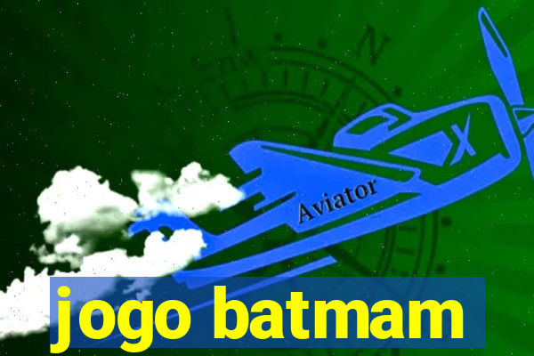 jogo batmam