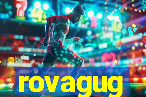 rovagug