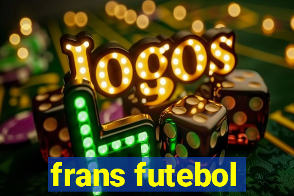 frans futebol