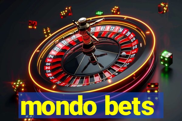 mondo bets