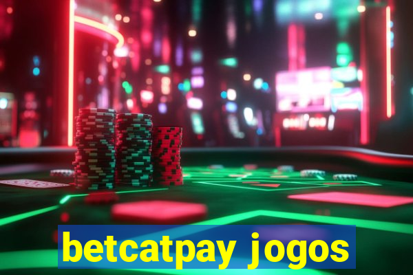 betcatpay jogos