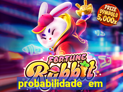 probabilidade em jogos de azar