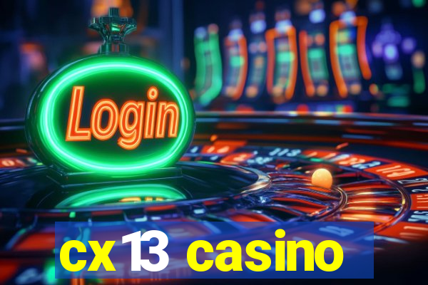 cx13 casino