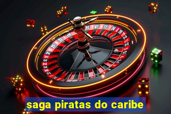 saga piratas do caribe