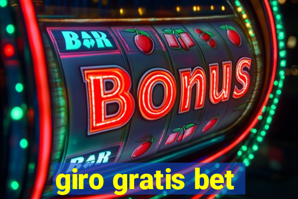 giro gratis bet