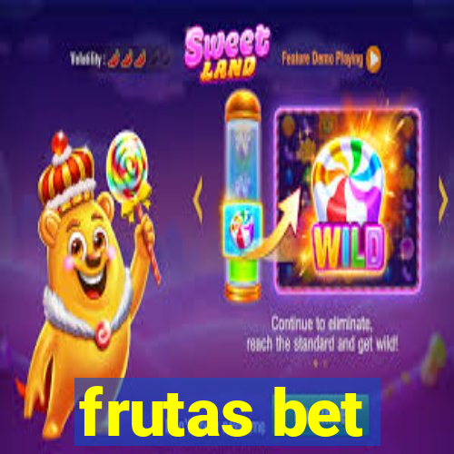 frutas bet