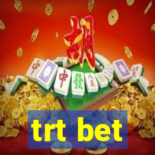 trt bet