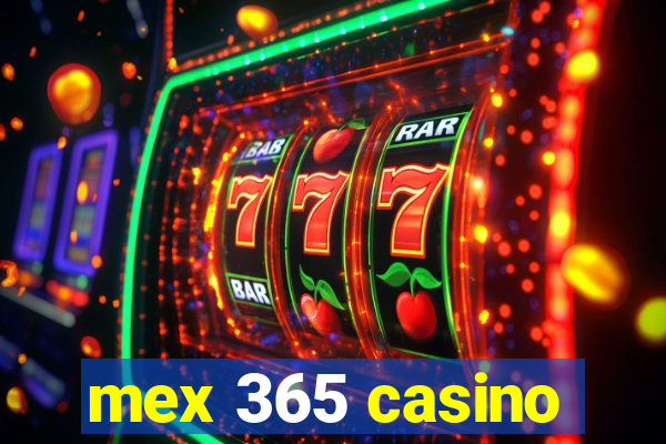 mex 365 casino