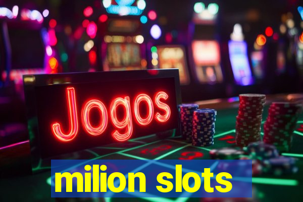 milion slots