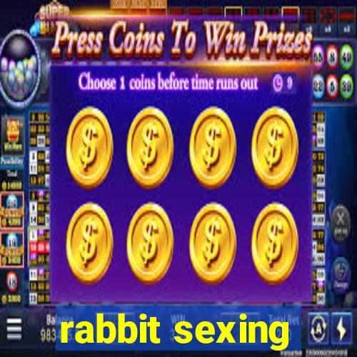 rabbit sexing