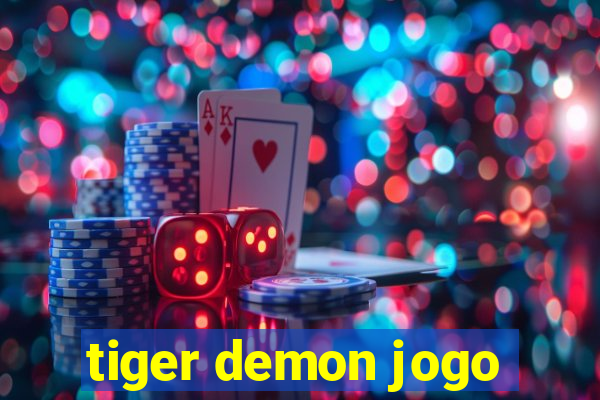 tiger demon jogo