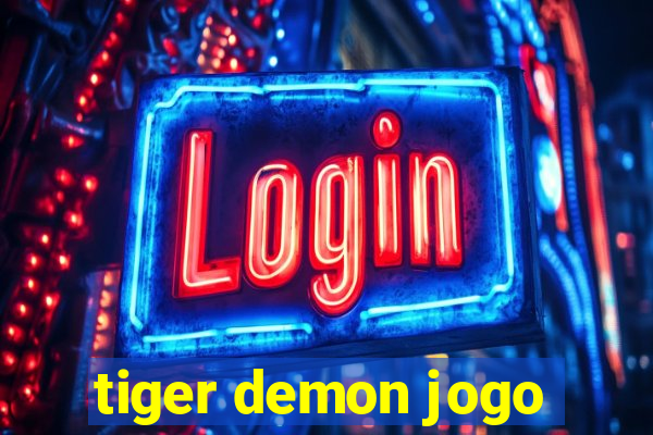 tiger demon jogo