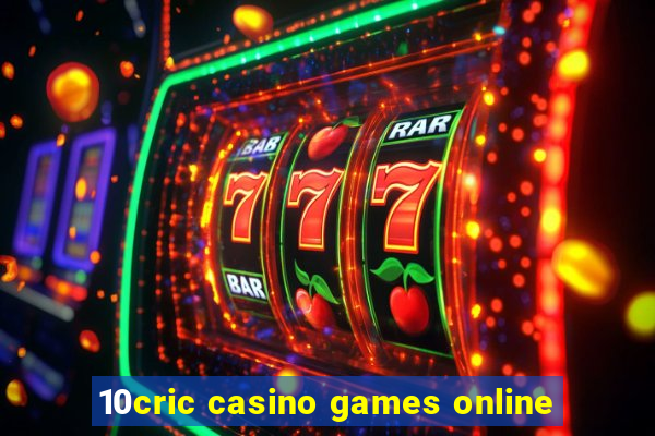 10cric casino games online