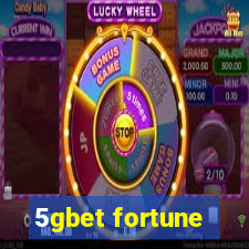 5gbet fortune