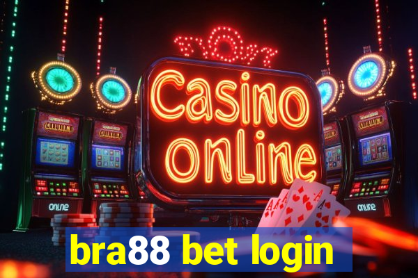 bra88 bet login