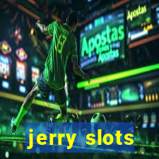 jerry slots