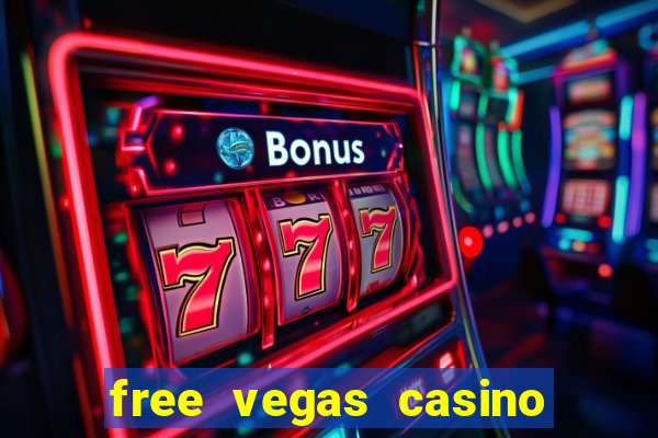 free vegas casino slots games