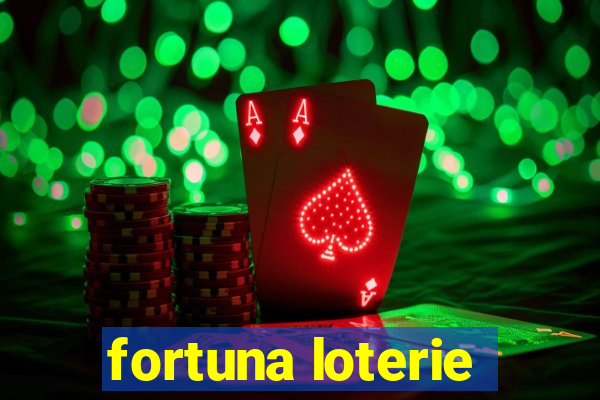 fortuna loterie