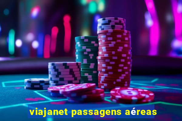 viajanet passagens aéreas