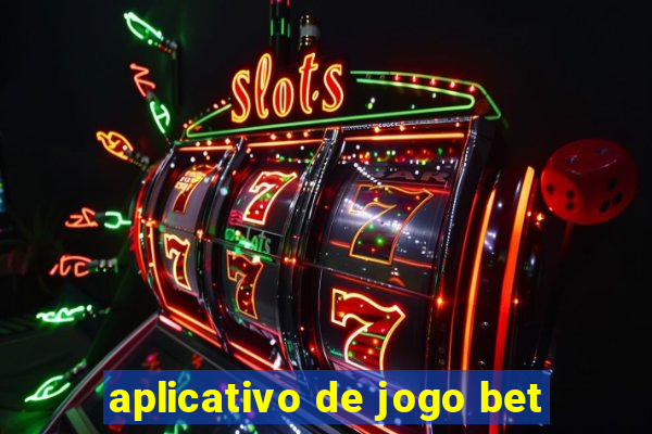 aplicativo de jogo bet